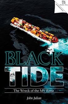 Black Tide: The Story Behind the Rena Disaster
