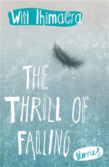 The Thrill of Falling: Stories