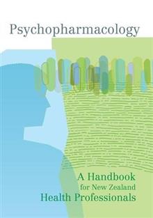 Psychopharmacology: A Handbook for New Zealand Health Professionals