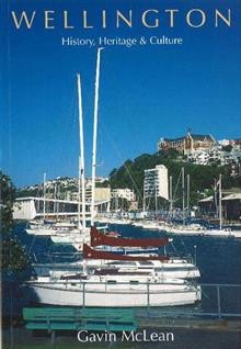 Wellington: History, Heritage and Culture