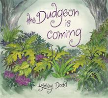 The Dudgeon is Coming