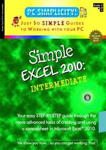 Simple Excel 2010: Intermediate