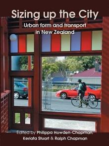 Sizing Up the City: Urban Form and Transport in New Zealand