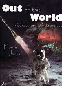 Out of This World: Rockets and Astronauts