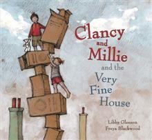 Clancy and Millie the Very Fine House