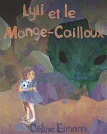 Lyli Et Le Mange-Cailloux