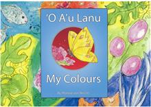 O a'u Lanu/My colours