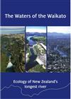 The Waters of the Waikato: Ecology of New Zealand's longest river