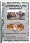 Educating Teachers in Tonga: Future Directions