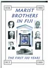 Marist Brothers in Fiji - 1888-1988 - The First 100 Years