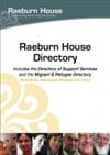 Raeburn House Directory : Includes the Directory of Support Services and the Migrant & Refugee Directory North Shore, Rodney and Waitakere 2011-2013.