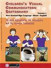 Childrens Visual Communication Dictionary - New Zealand sign language, Maori, English