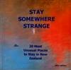 Stay Somewhere Strange - Pip McCurdy's Unique Accommodation Guide