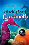 The Black Pearl of Laramoth