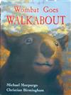 Wombat Goes Walkabout