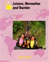 Leisure, Recreation and Tourism