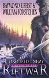 Honoured Enemy: Bk. 1: Legends of the Riftwar