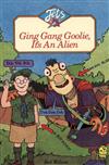 Ging Gang Goolie, it's an Alien