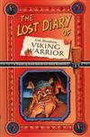 The Lost Diary of Erik Bloodaxe, Viking Warrior