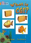 What Is CGI?: Band 06/Orange