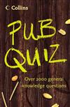 Collins Pub Quiz Book: Over 2000 General Knowledge Questions