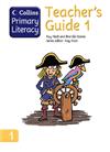 Collins Primary Literacy - Teacher's Guide 1