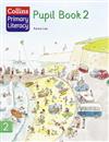 Collins Primary Literacy: Bk. 2: Pupil Book