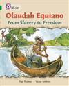 Olaudah Equiano: From Slavery to Freedom: Phase 5, Bk. 22: Band 15/Emerald
