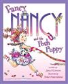 Fancy Nancy and the Posh Puppy