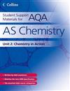 AS Chemistry: Chemistry in Action: Unit 2