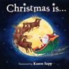 Christmas Is!