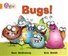 Bugs!: Band 6/ Orange