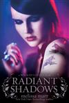 Radiant Shadows