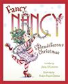 Fancy Nancy Splendiferous Christmas