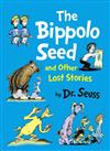 The Bippolo Seed and Other Lost Stories