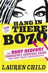 Hang in There Bozo: The Ruby Redfort Emergency Survival Guide for Some Tricky Predicaments