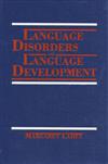 Language Disorders and Language Development
