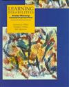 Learning Disabilities: From Theory toward Practice