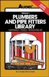 Plumbers and Pipe Fitters Library: Materials Tools Roughing in: v. 1
