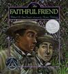 The Faithful Friend