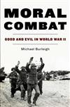 Moral Combat: Good and Evil in World War II