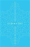 Symmetry: A Journey into the Patterns of Nature