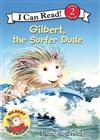 Gilbert, the Surfer Dude