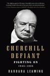 Churchill Defiant: Fighting On: 1945-1955