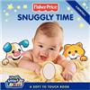 Fisher-Price: Snuggly Time: A Soft to Touch Book