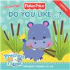 Fisher-Price: Do You Like...?: Favorite Things to Do