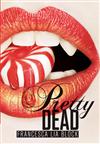 Pretty Dead