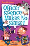 Officer Spence Makes No Sense!