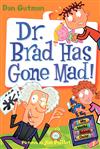 Dr. Brad Has Gone Mad!
