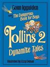 Tollins 2: Dynamite Tales